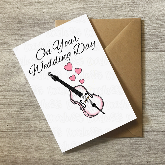 Double Bass Wedding Card - On Your Wedding Day - Wedding Card For Musicians - Bassist Greeting Card