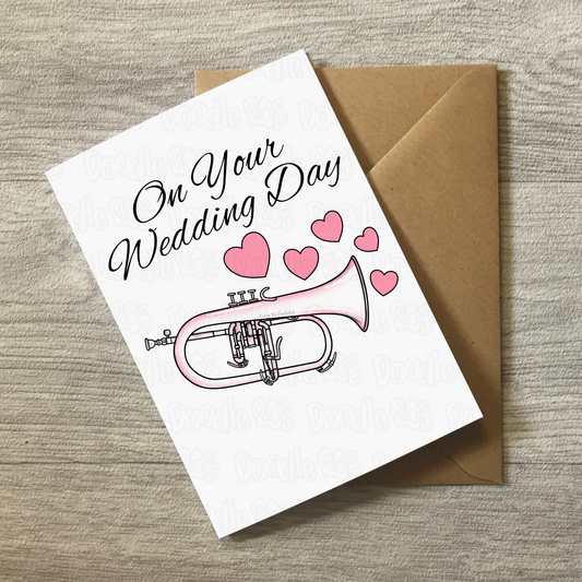Flugelhorn Wedding Card - On Your Wedding Day - Wedding Card For Musicians - Brass Musician Greeting Card