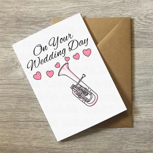 Tenor Horn Wedding Card - On Your Wedding Day - Wedding Card For Musicians - Brass Musician Greeting Card