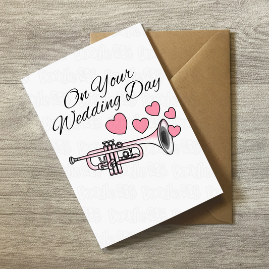Trumpet Wedding Card - On Your Wedding Day - Wedding Card For Musicians - Brass Musician Greeting Card