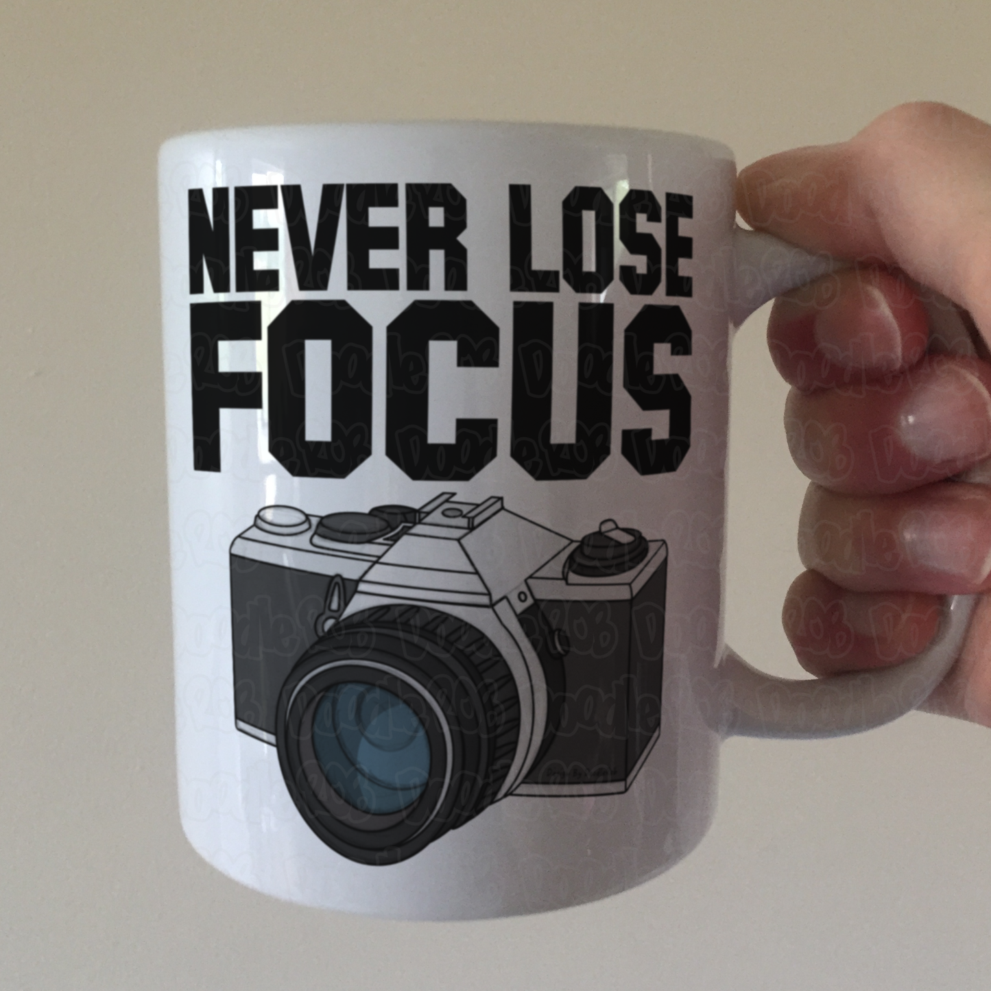 Funny Photographer Mug - Never Lose Focus - Gift For Camera Enthusiast
