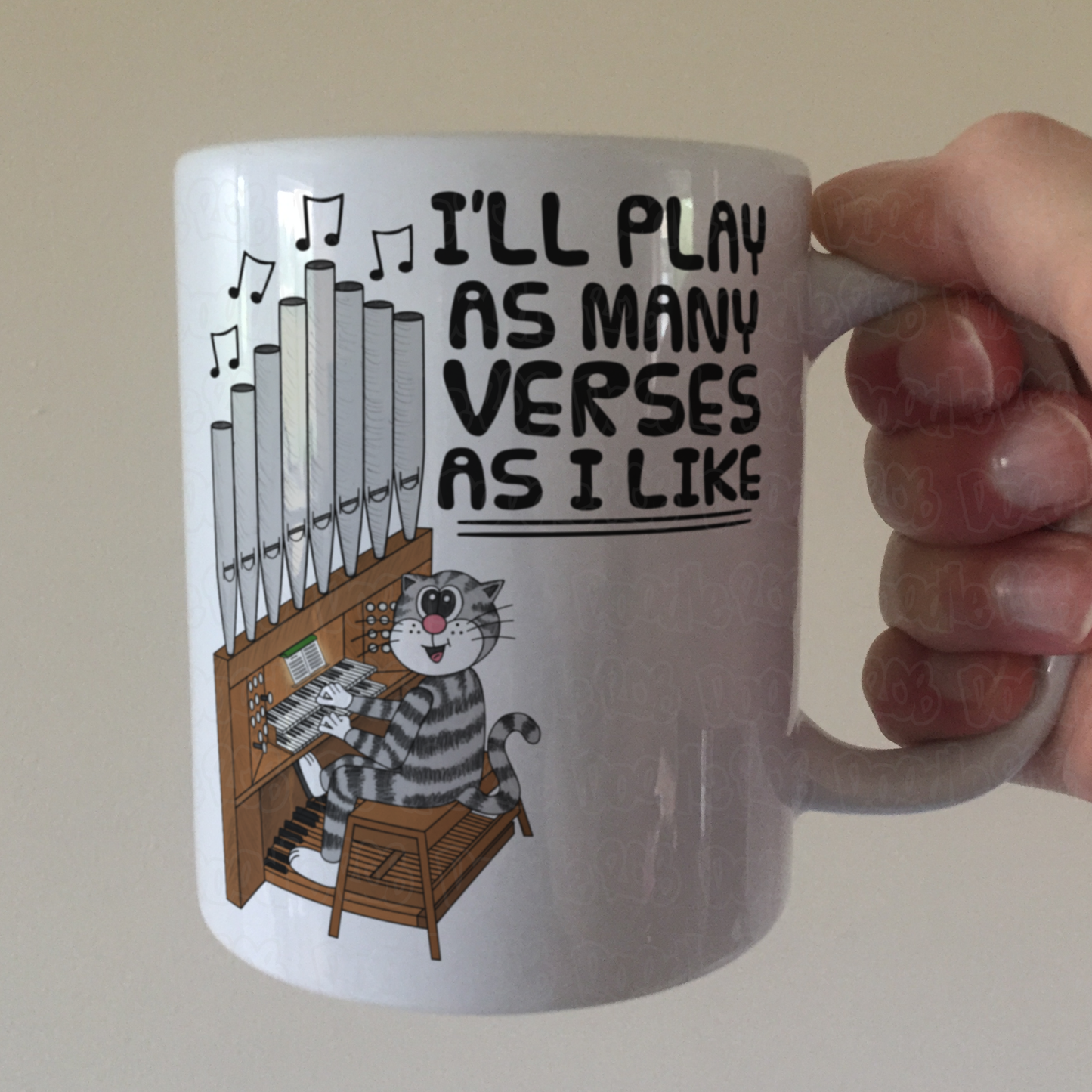Cat Church Organ Mug - I'll Play As Many Verses As I Like - Funny Gift For Organist