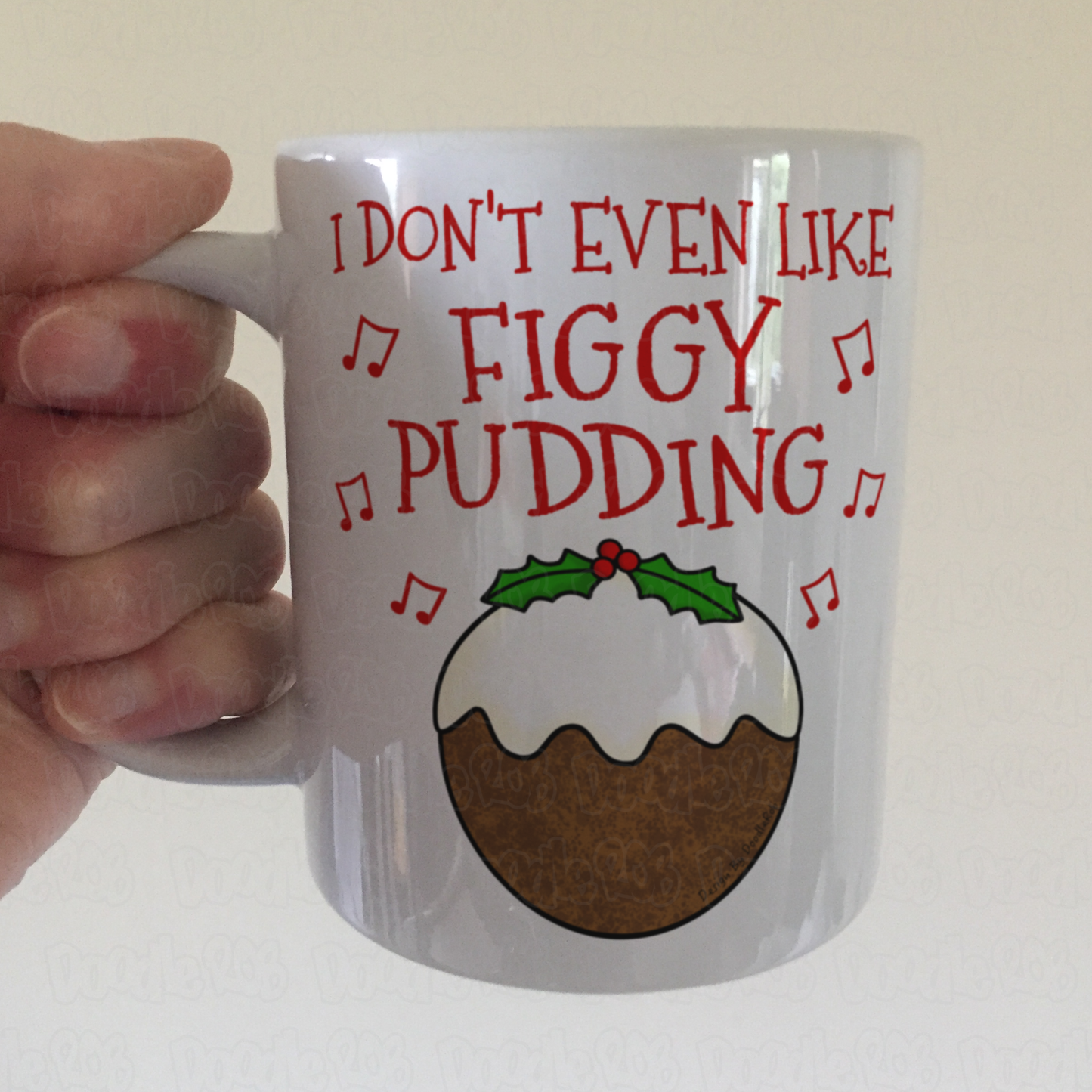 Carol Singer Mug - I Don't Even Like Figgy Pudding - Christmas Pudding Gift - Funny Carol Singing Gift