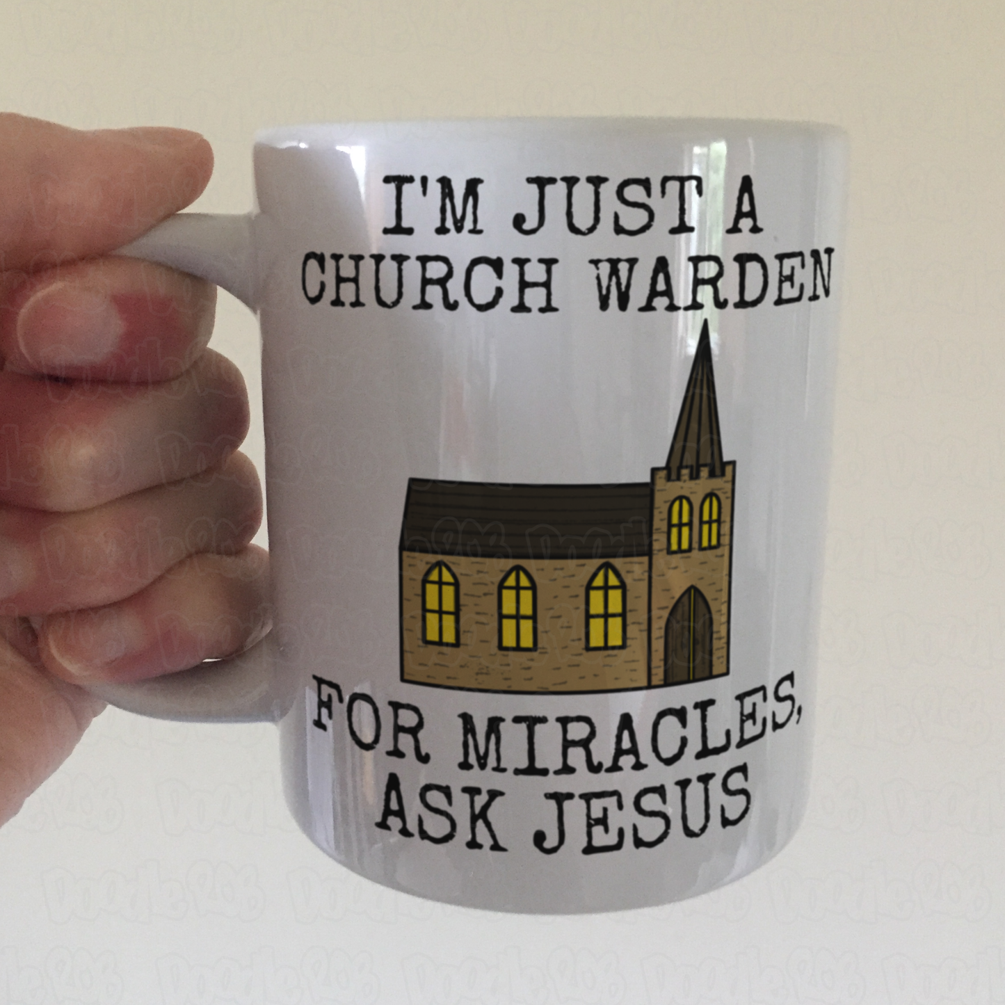 Funny Church Warden Mug - I'm Just A Church Warden - For Miracles, Ask Jesus (Building)