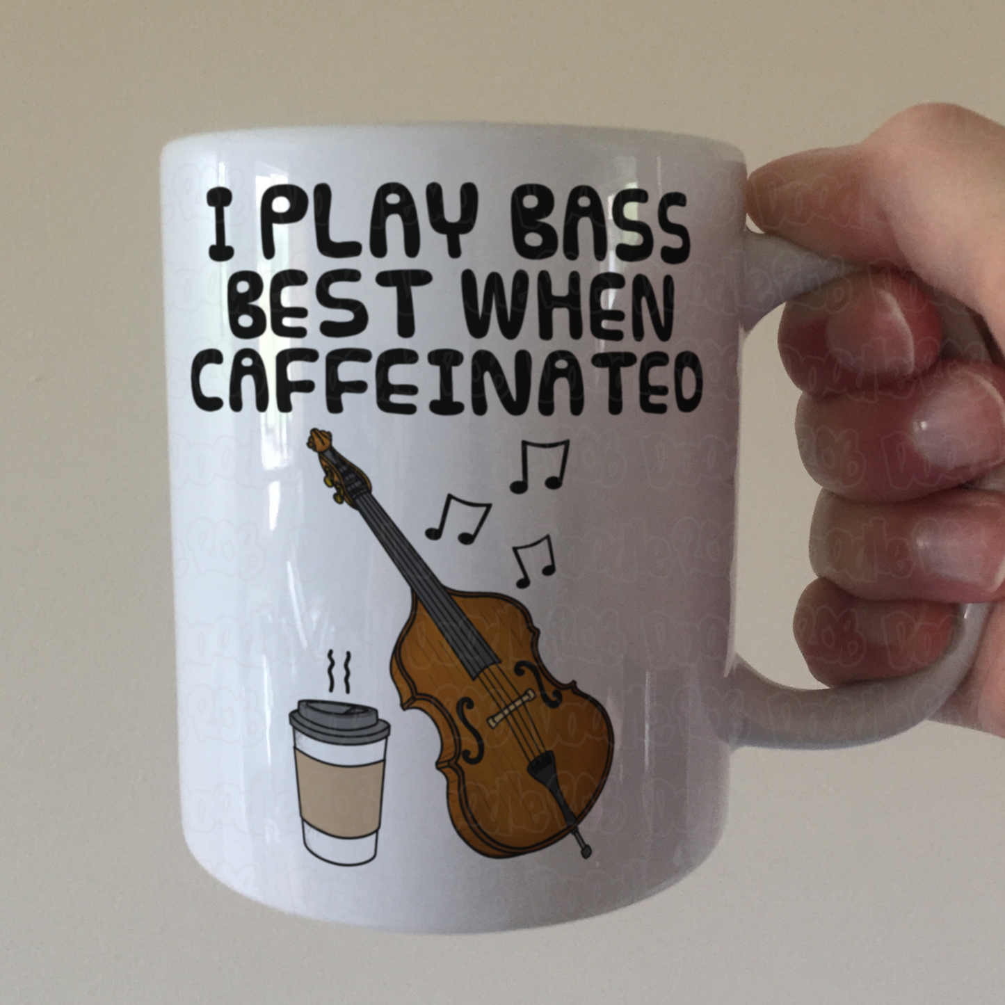 Double Bass Coffee Mug - I Play Bass Best When Caffeinated - Bassist Musician Gift