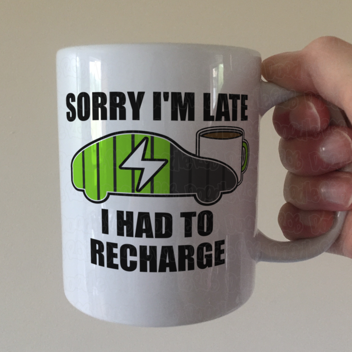 Electric Car Driver Mug - Sorry I'm Late I Had To Recharge - Gift For EV Driver