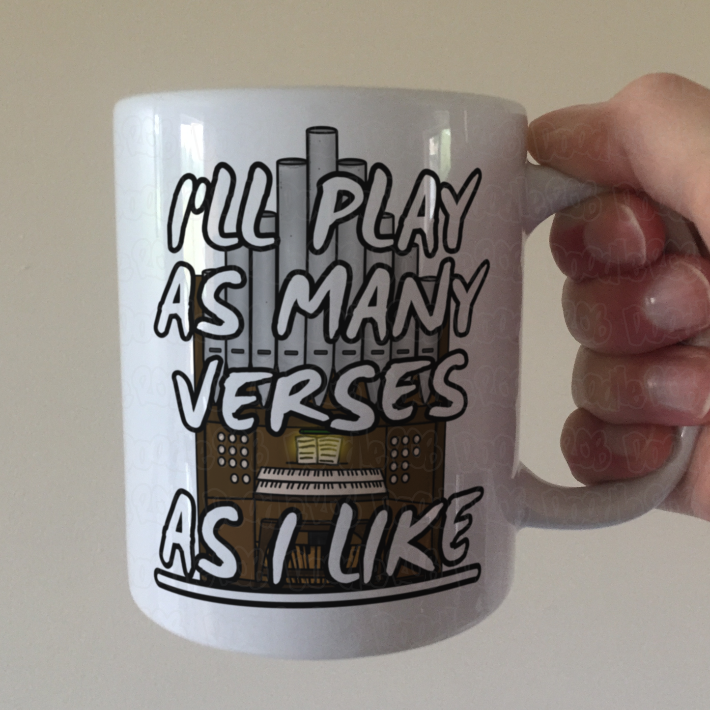 Church Organist Mug - I'll Play As Many Verses As I Like - Funny Organ Player Gift
