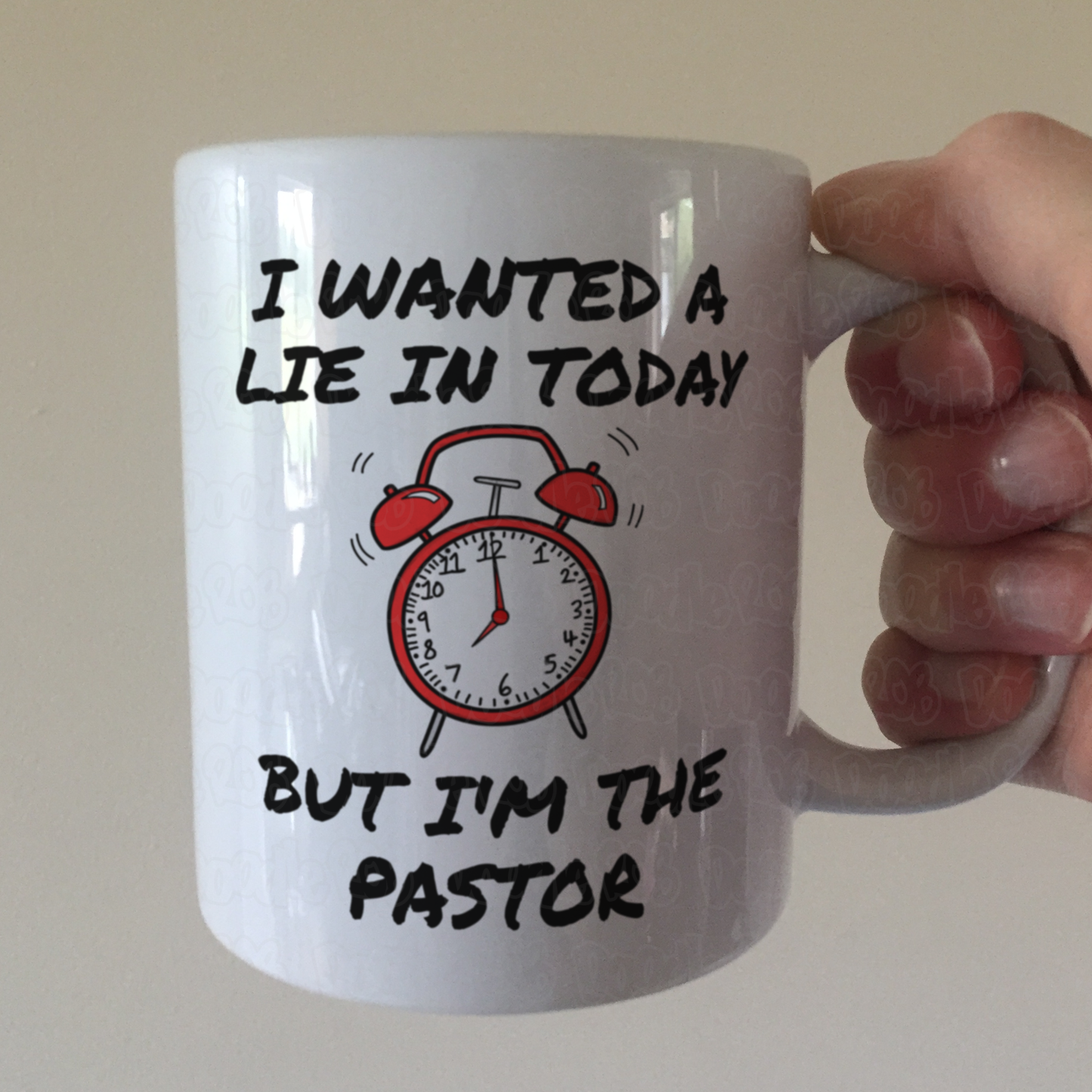 Church Pastor Mug - I Wanted A Lie In Today But I'm The Pastor - Funny Christian Gift