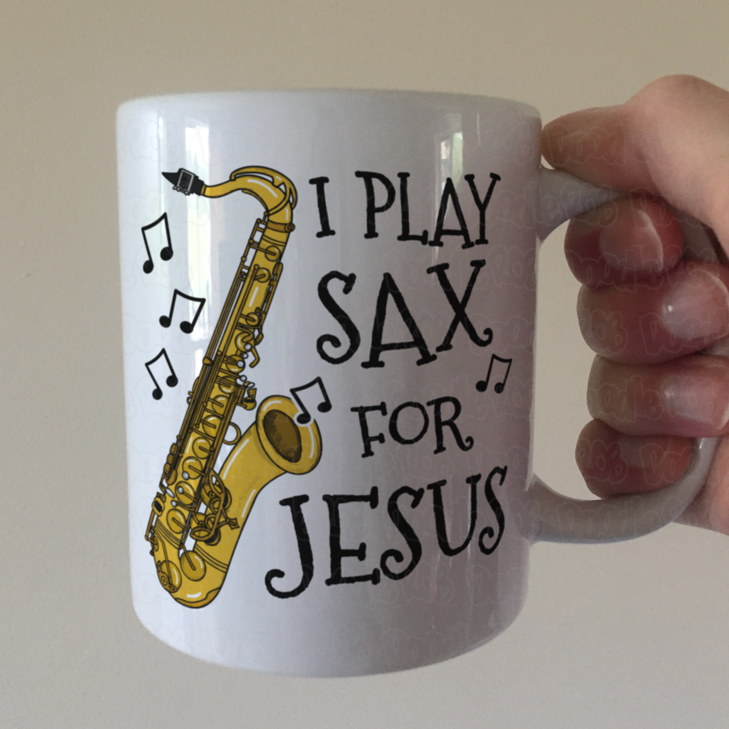 Christian Saxophone Mug - I Play Sax For Jesus - Church Saxophonist