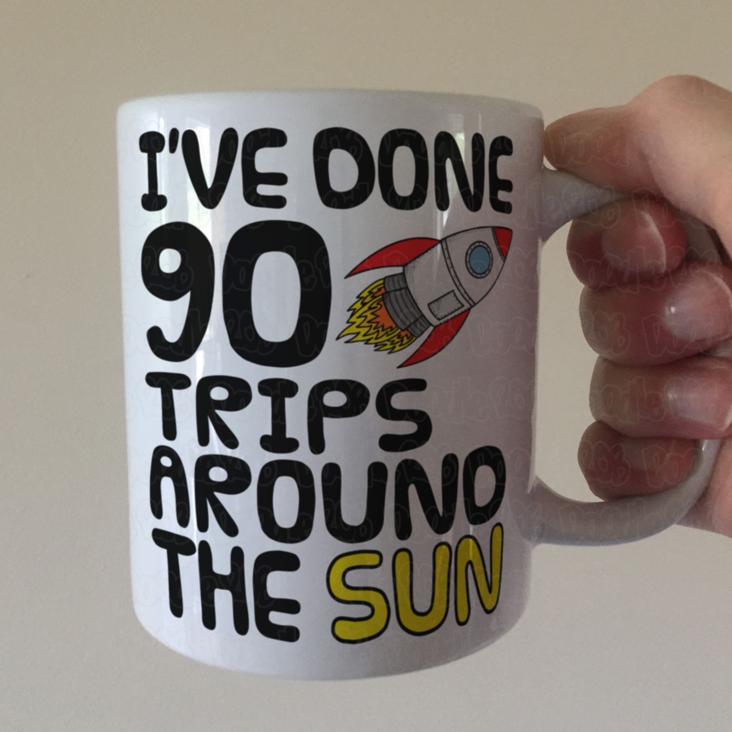 Space Rocket 90th Birthday Mug - I've Done 90 Trips Around The Sun - Funny 90th Birthday Gift