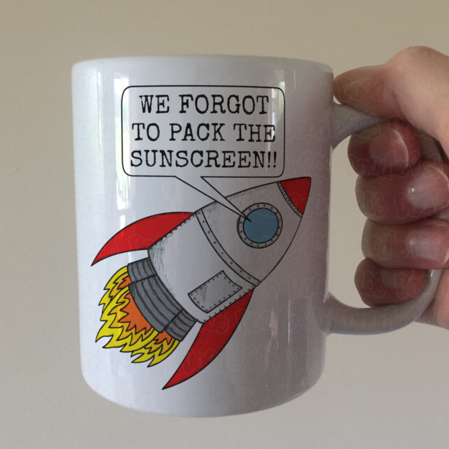 Funny Space Rocket Mug - We Forgot To Pack The Sunscreen - Summer Gift For Space Enthusiast