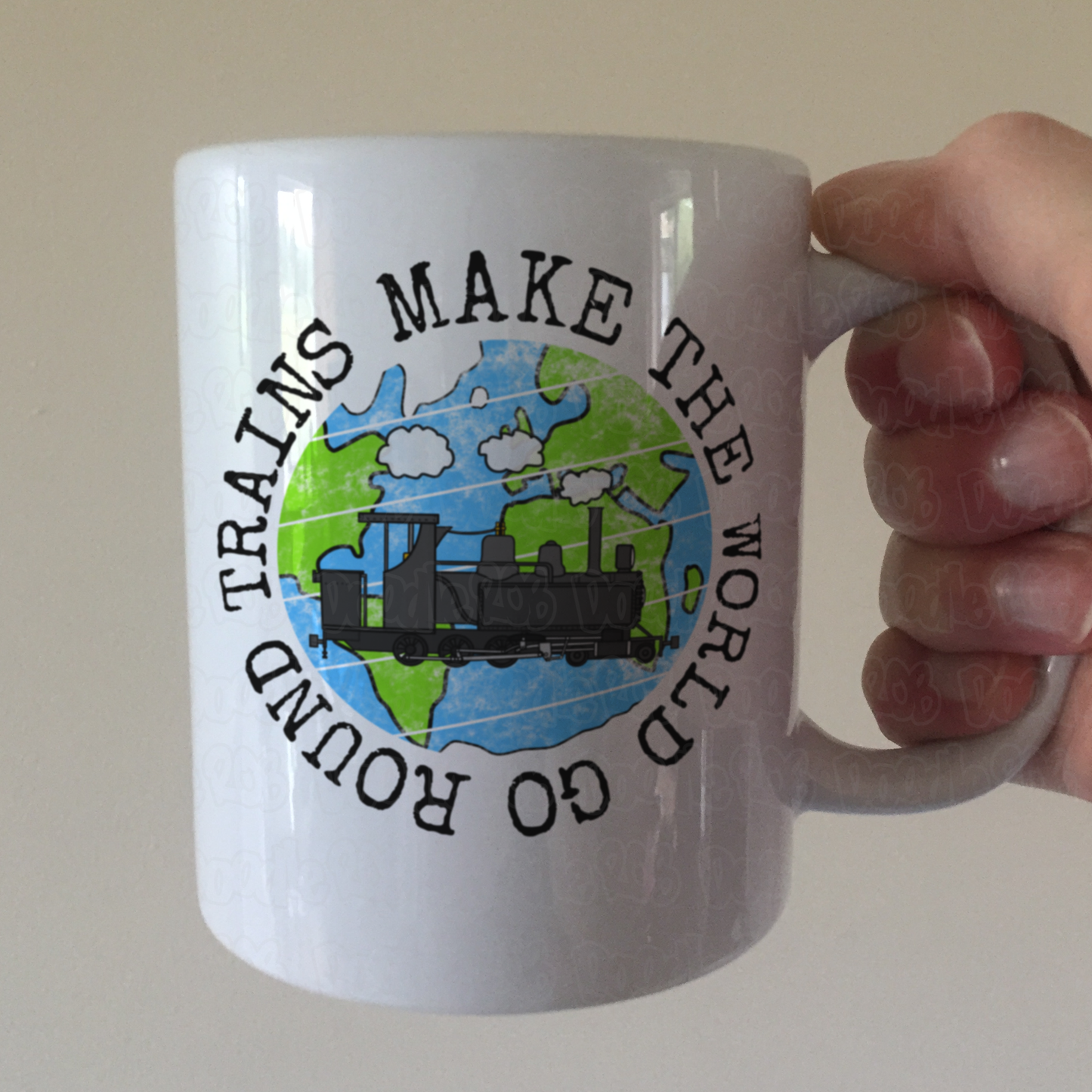 Funny Steam Train Mug - Trains Make The World Go Round - Model Railway Enthusiast Gift