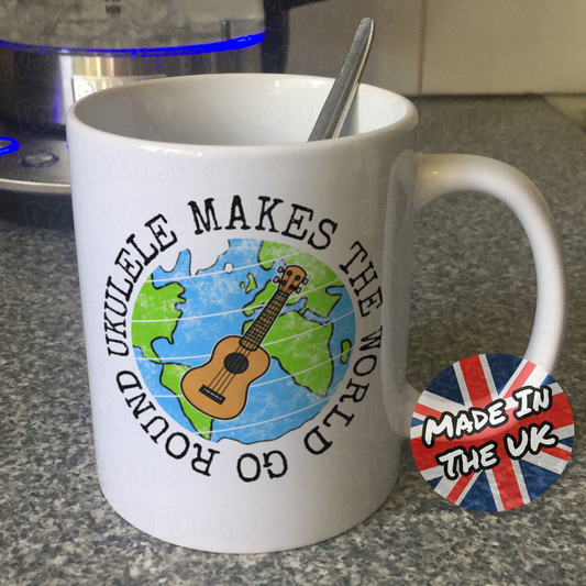 Ukulele Mug - Ukulele Makes The World Go Round - Gift For Ukulelist - School Music Teacher Gift
