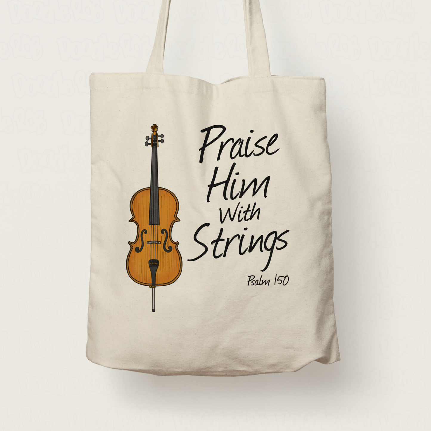Church Cello Tote Bag - Praise Him With Strings (Psalm 150) - Worship Cellist Gift