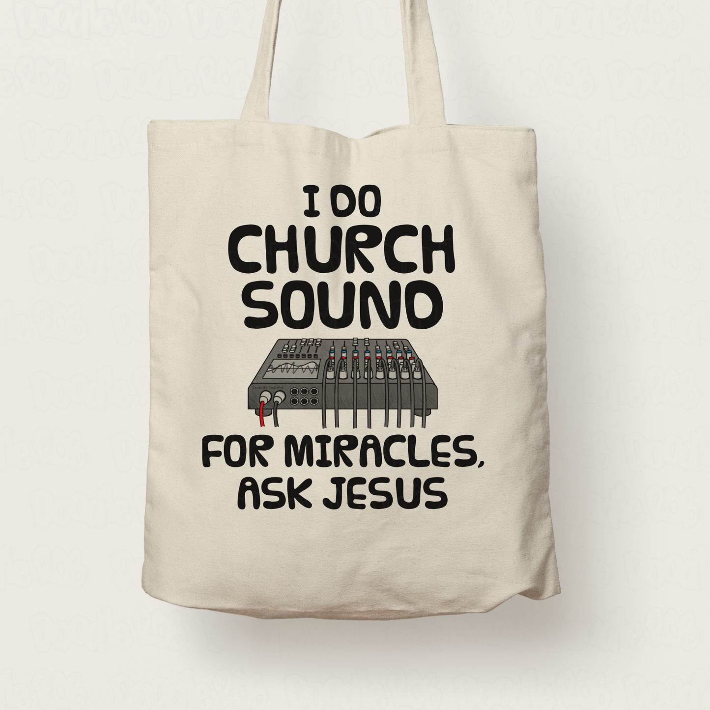 Church Sound Tote Bag - I Do Church Sound, For Miracles Ask Jesus (2026 Version) - Funny Christian Gift