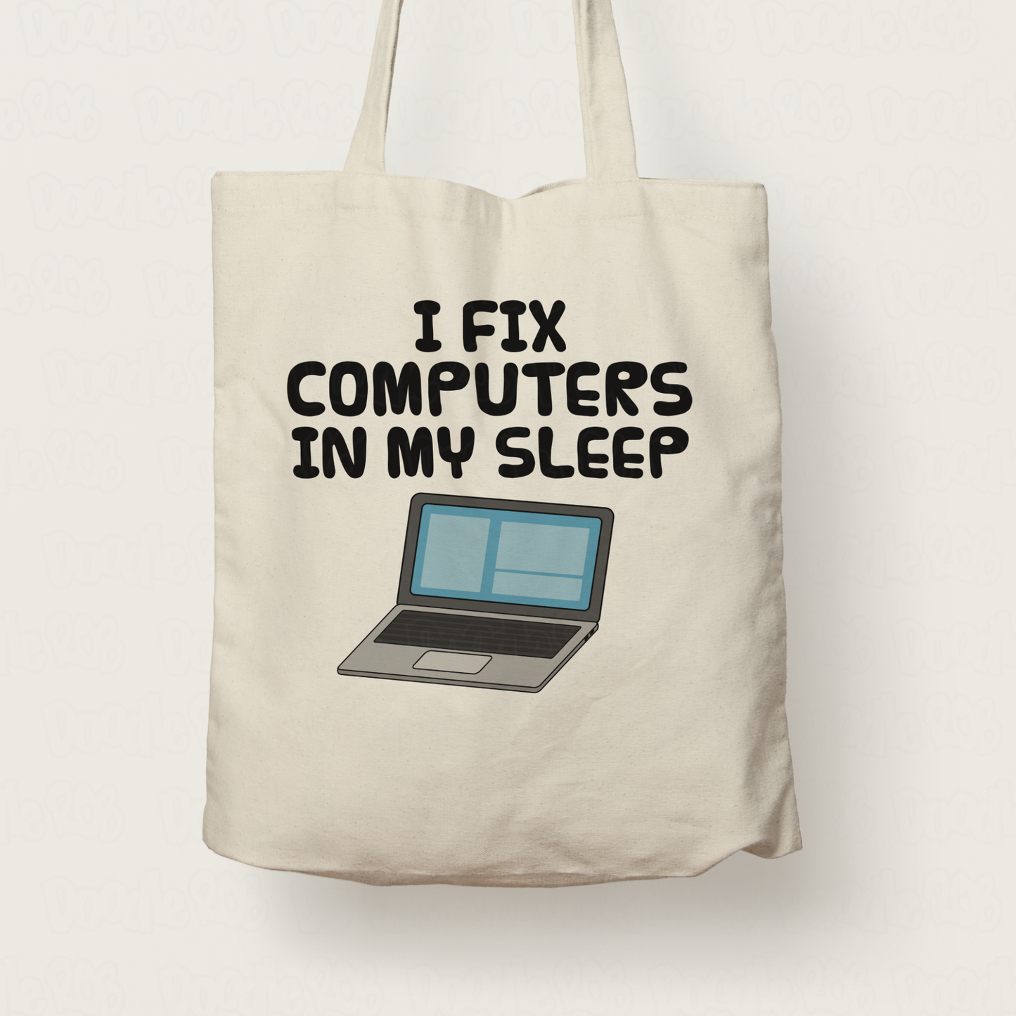 Funny Computer Technician Tote Bag - I Fix Computers In My Sleep - Funny Office Coworker Gift
