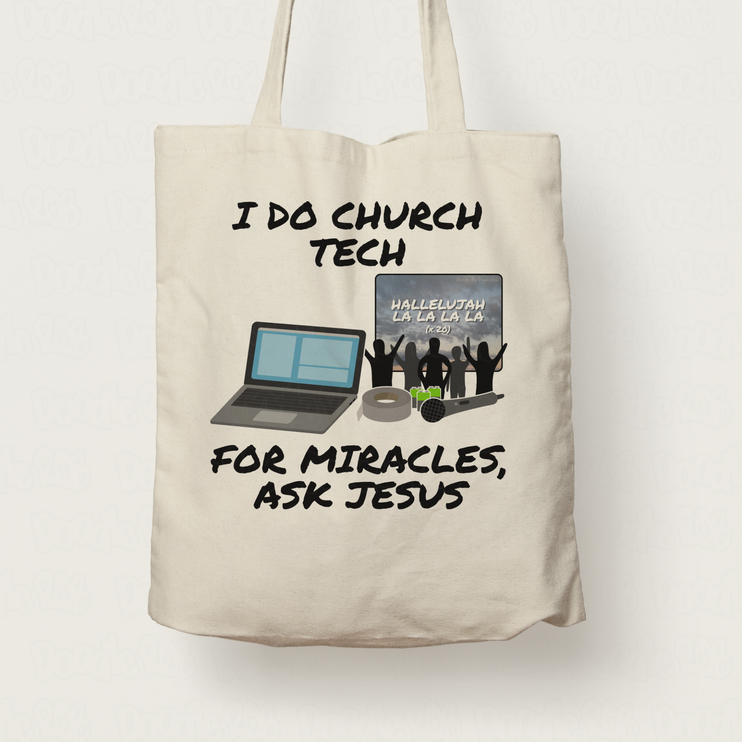 Church Tech Tote Bag - I Do Church Tech, For Miracles Ask Jesus