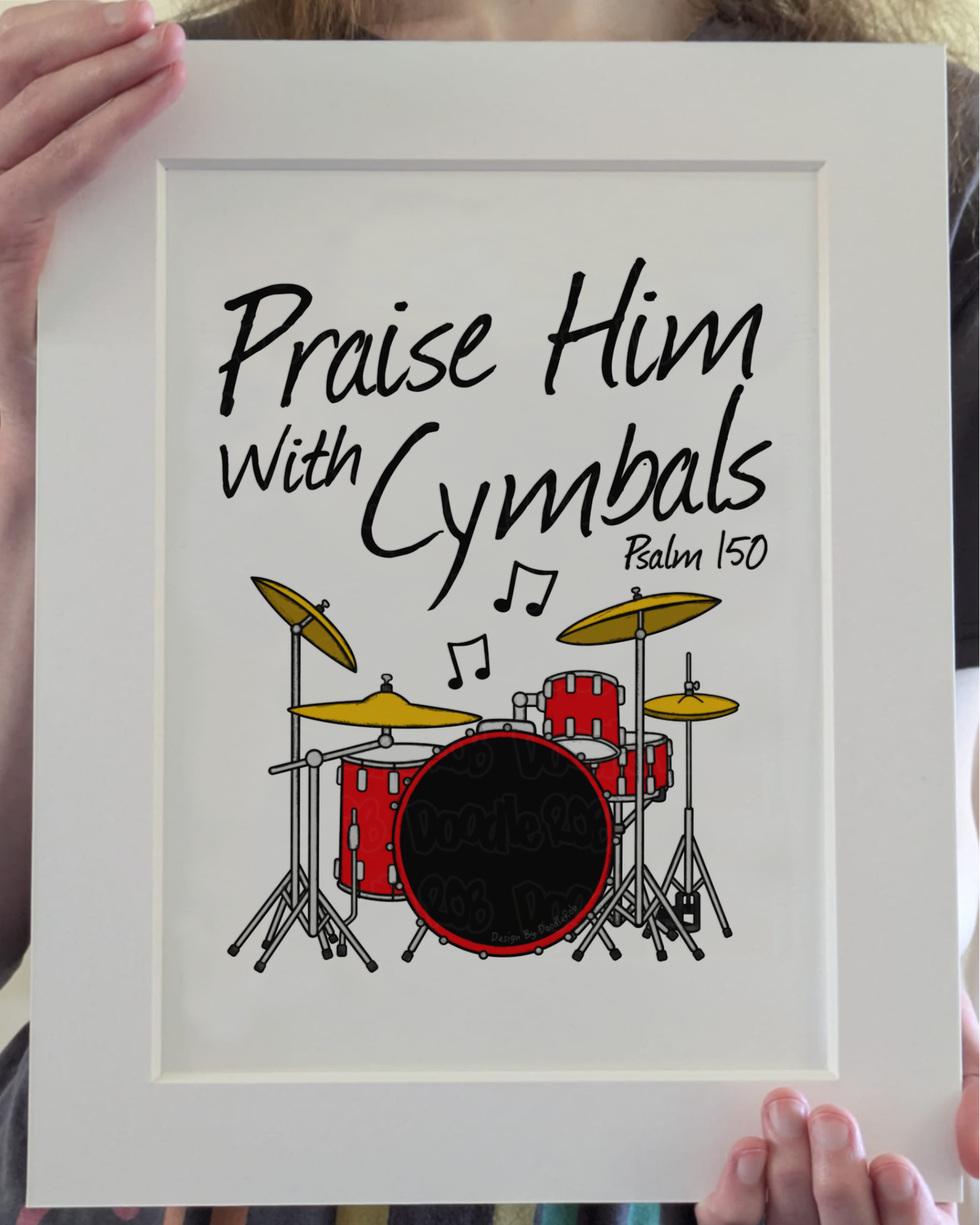 Christian Drummer Art Print - Praise Him With Cymbals (Psalm 150) - Church Musician Wall Art