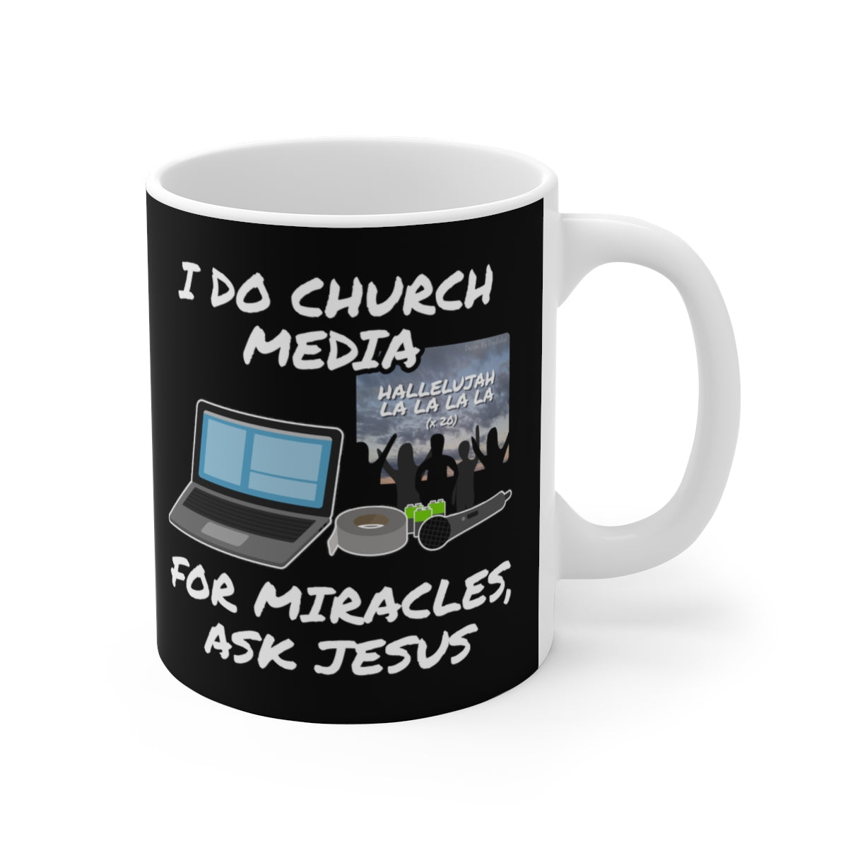 Church Media Mug - I Do Church Media, For Miracles Ask Jesus