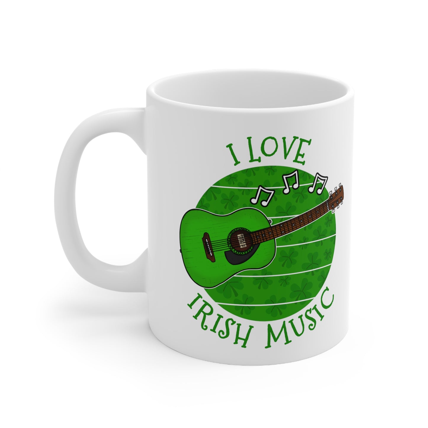Irish Guitar Mug - I Love Irish Music - Acoustic Guitarist Mug - St Patrick's Day Gift