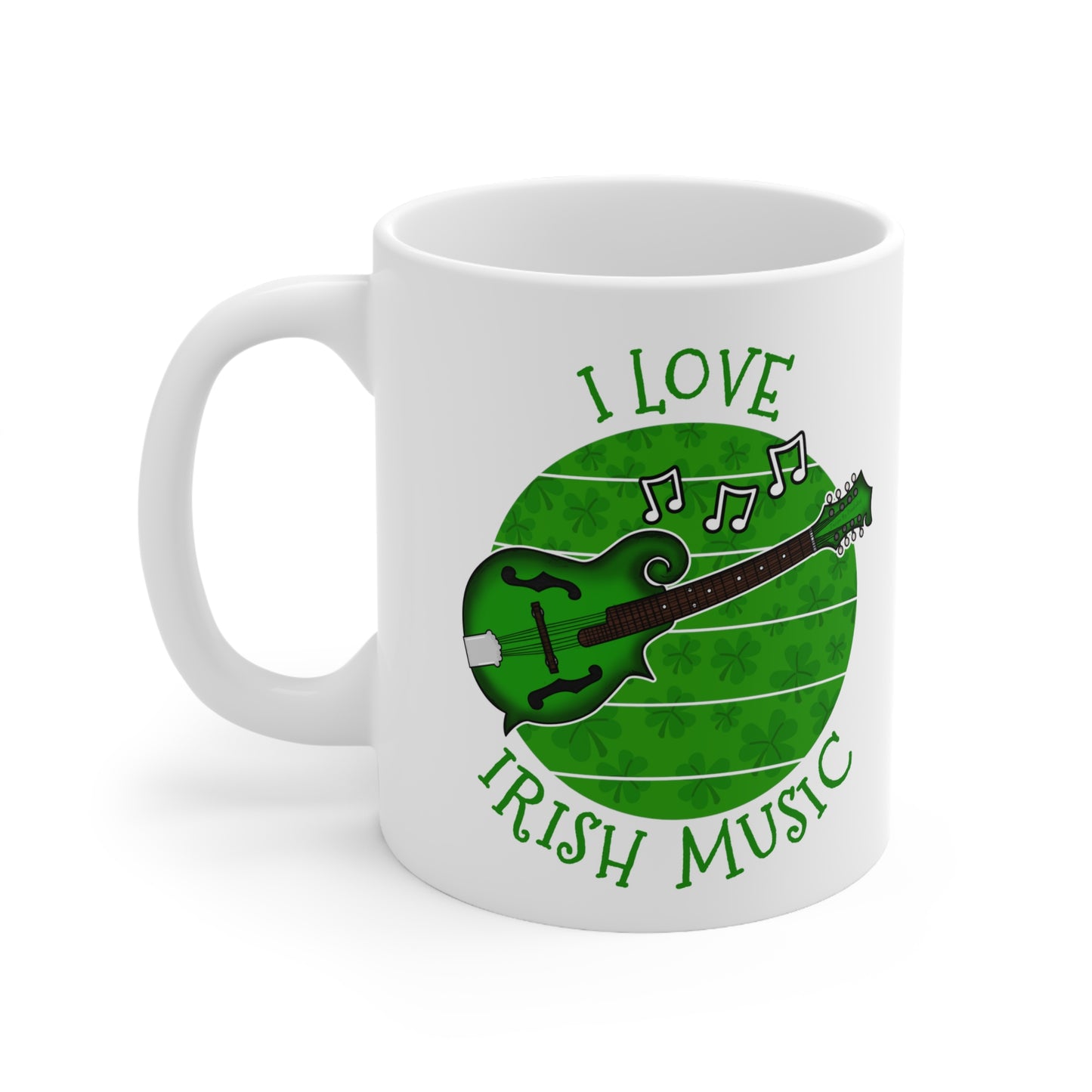 Irish Mandolin Mug - I Love Irish Music - Mandolinist Mug - St Patrick's Day Gift