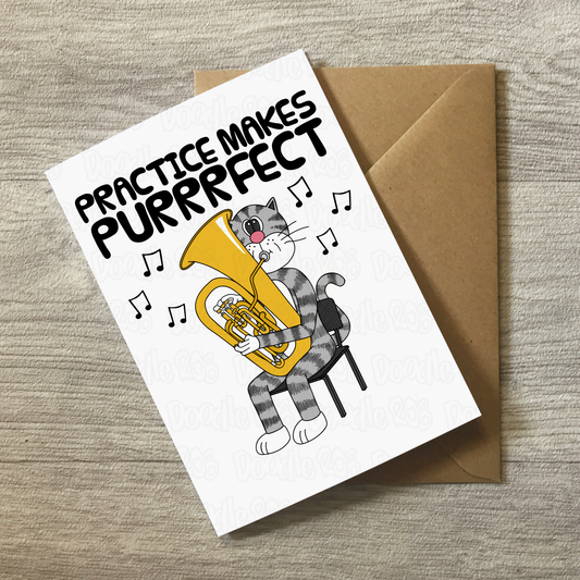 Cat Tuba Greeting Card - Practice Makes Purrrfect - Tubaist Birthday Card - Funny Brass Musician Card