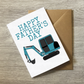 Digger Father's Day Card - Dad Construction Worker Builder