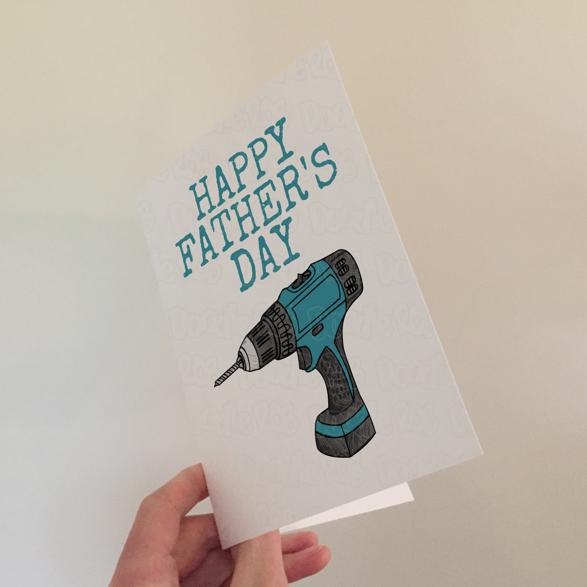 Drill Father's Day Card - Dad DIY Construction Worker Builder