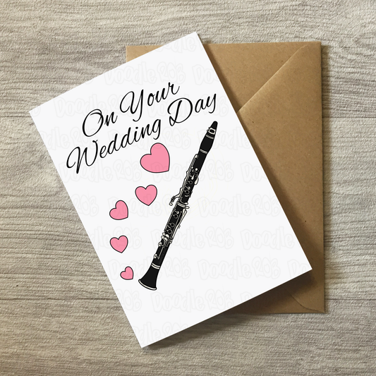 Clarinet Wedding Card - On Your Wedding Day - Wedding Card For Musicians - Clarinetist Greeting Card
