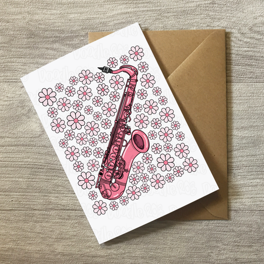 Saxophone Floral Greeting Card (Pink Flowers) - Female Saxophonist - Woodwind Musician Card For Girl
