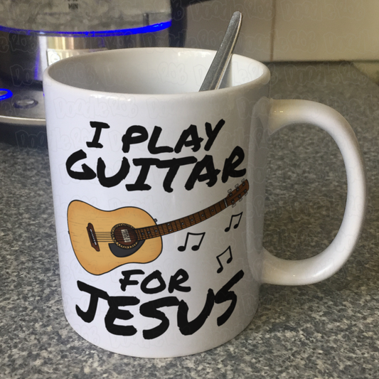 Church Guitarist Mug - I Play Guitar For Jesus - Worship Leader Mug