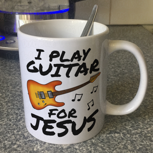 Church Guitarist Mug - I Play Guitar For Jesus - Worship Guitarist Gift