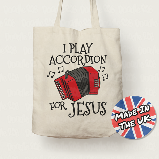 Christian Accordion Tote Bag - I Play Accordion For Jesus - Church Accordionist Gift