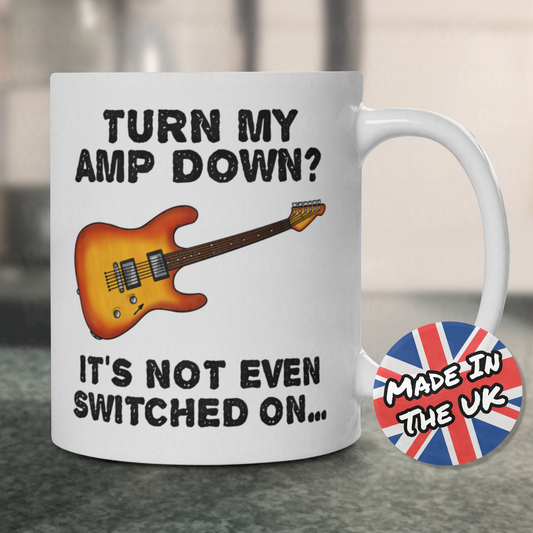 Funny Electric Guitar Mug - Turn My Amp Down? It's Not Even Switched On - Church Guitarist