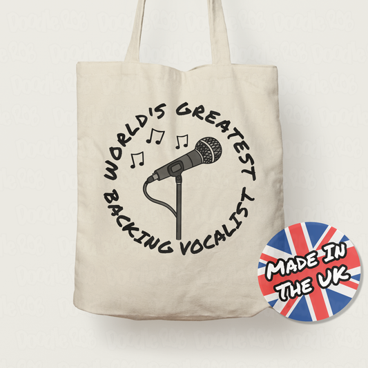 Backing Singer Tote Bag - World's Greatest Backing Vocalist - Gift For Vocal Coach