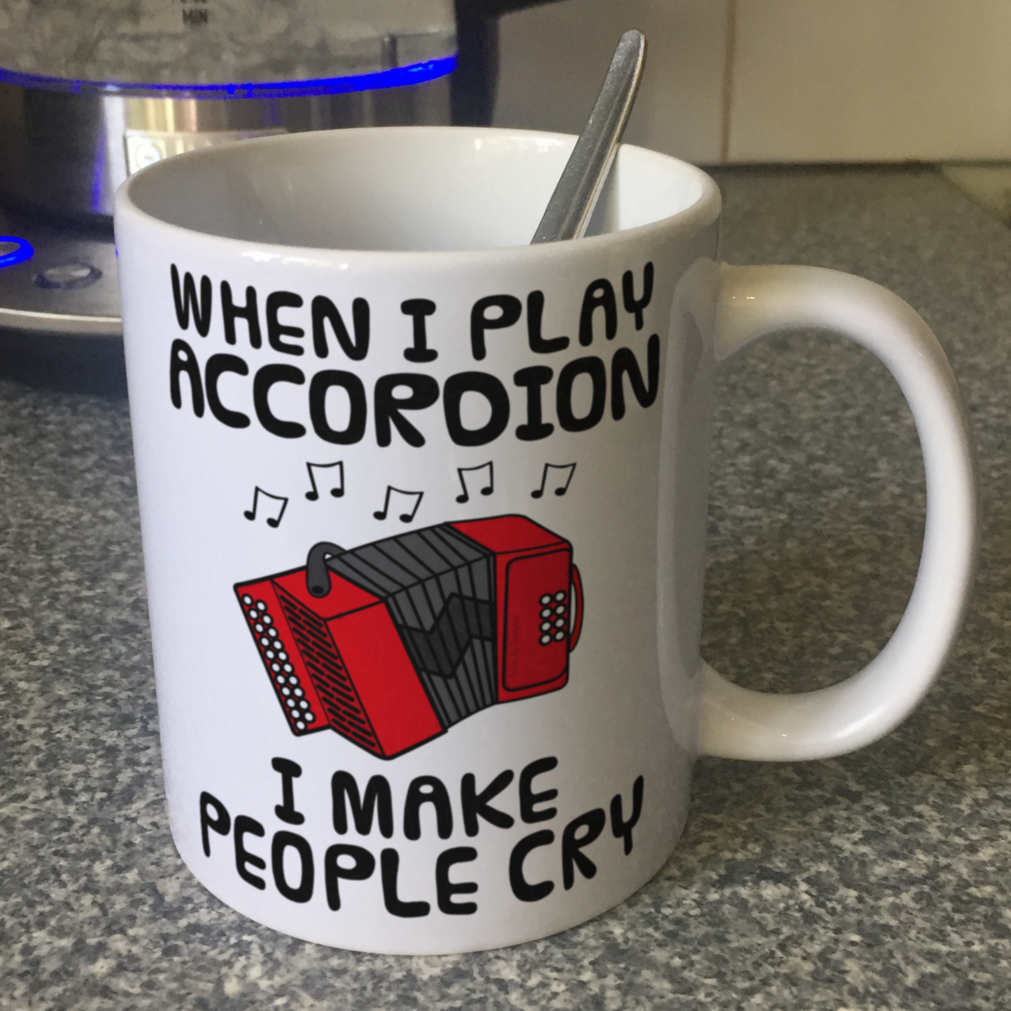 Funny Accordion Mug - When I Play Accordion, I Make People Cry - Accordionist Folk Musician Gift