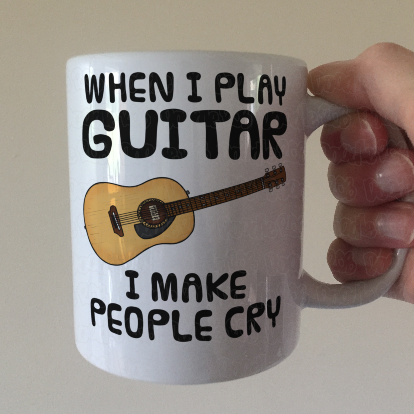 Funny Acoustic Guitar Mug - When I Play Guitar, I Make People Cry - Guitarist Musician Gift