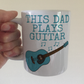 Acoustic Guitar Father's Day Mug - This Dad Plays Guitar - Guitarist Musician Gift