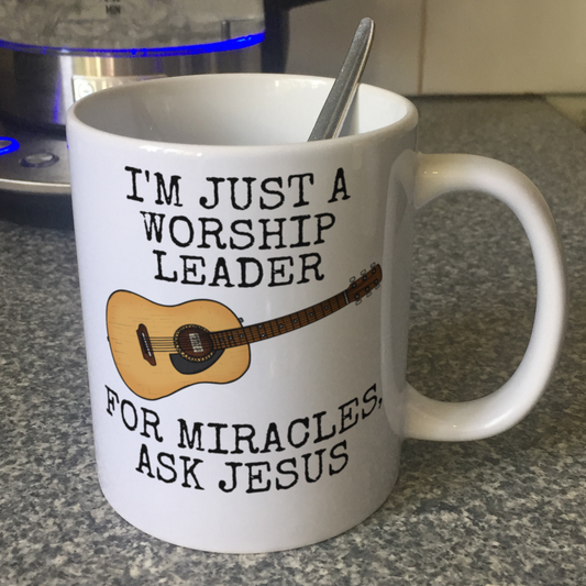 Funny Worship Leader Mug (Acoustic Guitar) - For Miracles, Ask Jesus - Christian Musician Gift