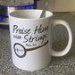 Church Banjo Mug - Praise Him With Strings (Psalm 150) - Christian Banjoist - Folk Musician Gift