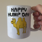 Funny Office Mug - Happy Hump Day - Camel Mug - Gift For Project Manager - Joke Work Gift