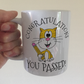 Cat School Mug - Congratulations You Passed - GCSE Exam Gift - School Exam Gift