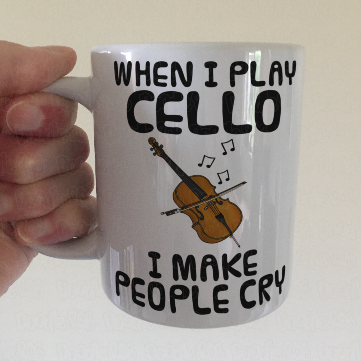 Funny Cello Mug - When I Play Cello, I Make People Cry - Cellist Musician Gift