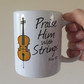 Christian Cello Mug - Praise Him With Strings (Psalm 150) - Church Cellist Gift - Worship Cello Mug