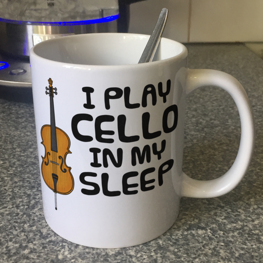 Funny Cello Mug - I Play Cello In My Sleep - Cellist Musician Gift