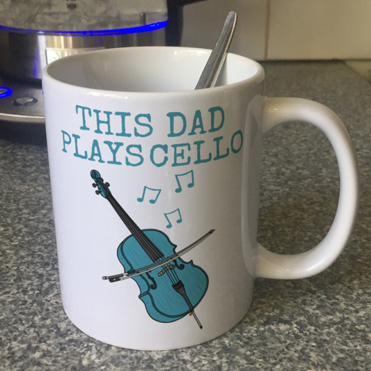 Cello Father's Day Mug - This Dad Plays Cello - Cellist Musician Gift