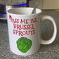 Brussel Sprouts Christmas Mug - Pass Me The Brussel Sprouts - Funny Xmas Gift