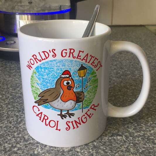 Christmas Robin Mug - World's Greatest Carol Singer - Singing Teacher Xmas Gift