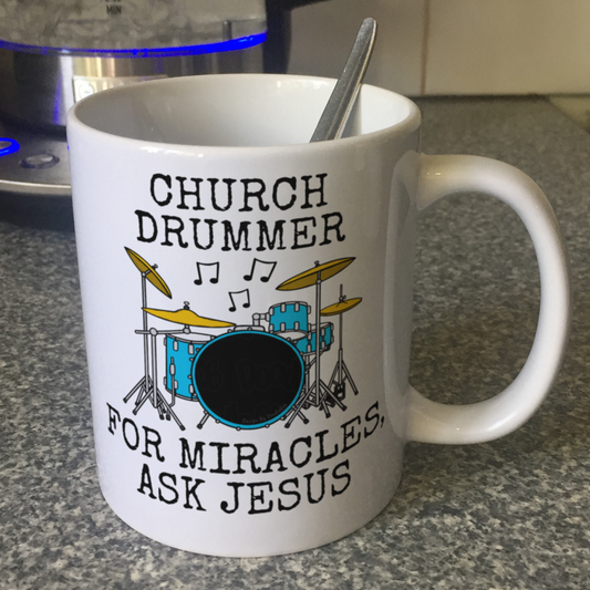 Funny Church Drummer Mug - For Miracles, Ask Jesus - Christian Musician Gift