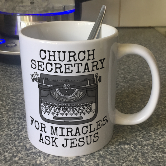 Church Secretary Mug - For Miracles, Ask Jesus - Christian Administrator Gift